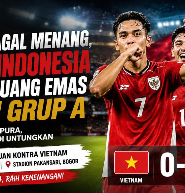 Vietnam Gagal Menang, Timnas Indonesia Punya Peluang Emas Kuasai Grup A