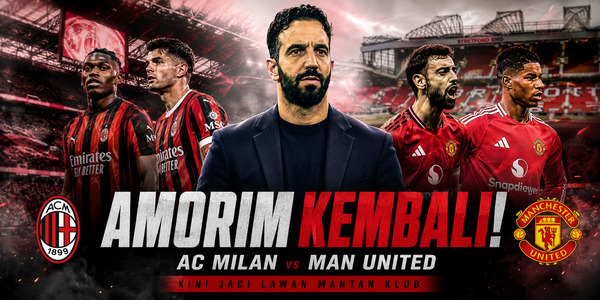 AC Milan vs Man United: Rúben Amorim Kembali! Kali Ini Jadi Lawan Mantan Klub