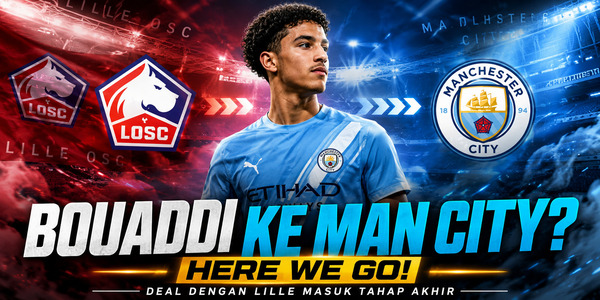 Ayyoub Bouaddi ke Manchester City: Here We Go Makin Dekat, Deal Lille Masuk Tahap Akhir