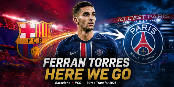 Ferran Torres Selangkah Lagi Tinggalkan Barcelona, PSG Jadi Pelabuhan Berikutnya