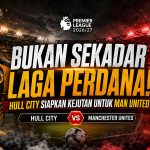 Bukan Sekadar Laga Perdana! Hull City Siapkan Kejutan untuk Manchester United hull city siapkan kejutan untuk menchester united