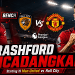 Marcus Rashford Dicadangkan! Ini Starting XI Manchester United vs Hull City marcus rashford di cadangkan