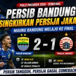 persib bandung singkirkan persija jakarta di piala presiden 2026