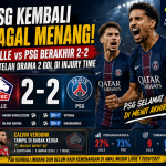 PSG Kembali Gagal Menang, Lille vs PSG Berakhir 2-2 Setelah Drama 2 Gol di Injury Time psg kembali gagal menang