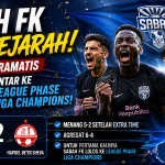 Sabah FK Bikin Sejarah! Comeback Dramatis 5-2 Antar ke League Phase Liga Champions sabah fk bikin sejarah masuk liga champions
