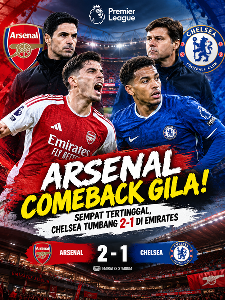 Arsenal Comeback Gila! Sempat Tertinggal, Chelsea Tumbang 2-1 di Emirates