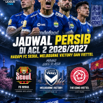 Jadwal Persib di ACL 2 2026/2027: Hadapi FC Seoul, Melbourne Victory dan Viettel jadwal acl 2 persib bandung 2026 2027
