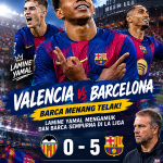 Hasil Valencia vs Barcelona: Menang 5-0, Lamine Yamal Mengamuk dan Barca Sempurna di La Liga valencia vs barcelona